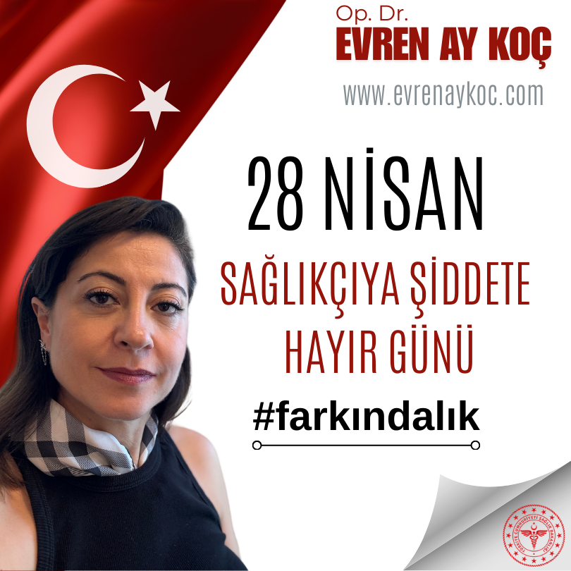 28-nisan-sağlıkçıya-şiddete-hayır-günü 28 Nisan Sağlıkçıya Şiddete Hayır Günü