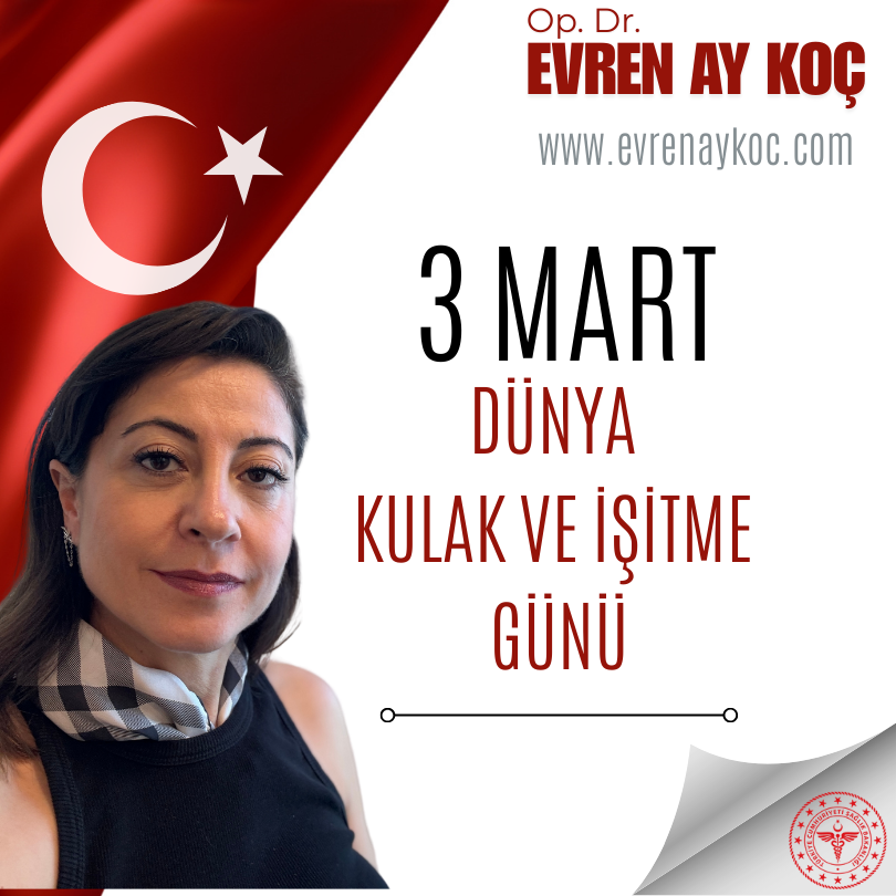 3-mart-dünya-kulak-ve-işitme-gücü 3 Mart Dünya Kulak ve İşitme Günü